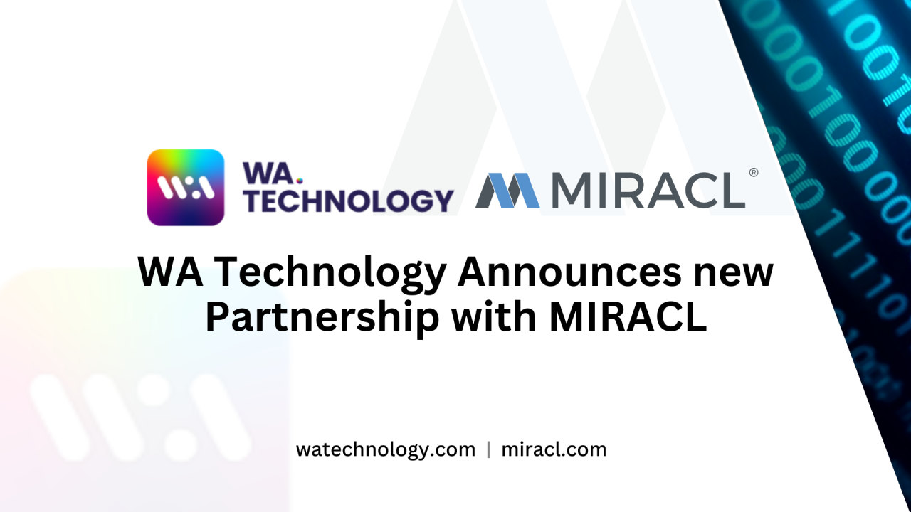 WA Technology Announces new Partnership with MIRACL